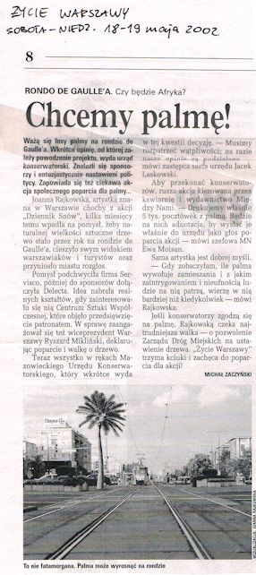 Michał Zaczyński, Chcemy palmę!, „Życie Warszawy”, 18-19.05.2002. 
