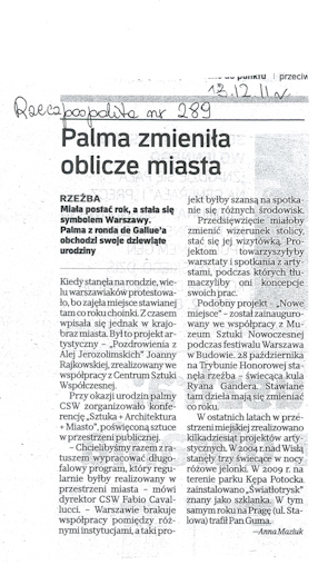 Anna Maziuk, Palma zmieniła oblicze miasta, „Rzeczpospolita“, 13.12.2011. 