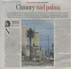 Agnieszka Kowalska, Chmury nad palmą, „Gazeta Wyborcza“, 31.07.2012. 
