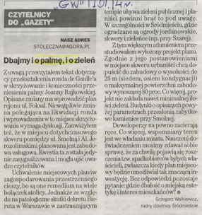 Grzegorz Walkiewicz, Dbajmy i o palmę i o zieleń, „Gazeta Wyborcza“, 17.01.2014. 
