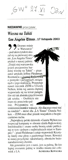 Agnieszka Kowalska, Wiosna na Tahiti, „Gazeta Wyborcza“, 27.11.2003. 