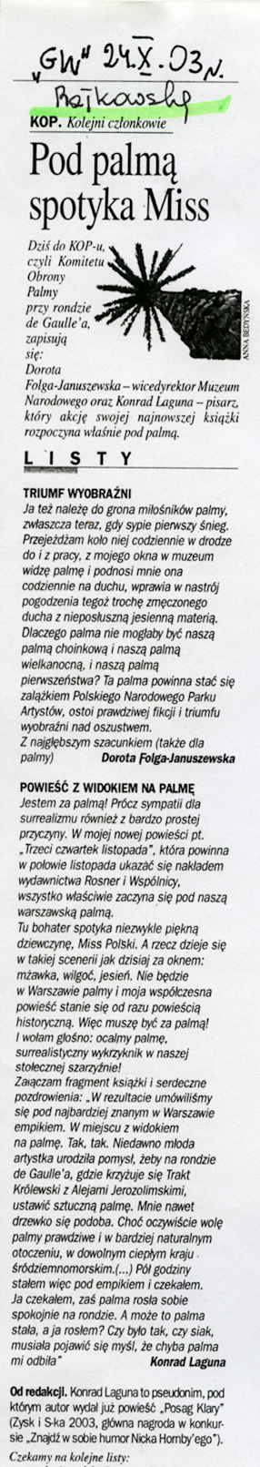 Pod palmą spotyka Miss; Listy, „Gazeta Wyborcza“, 24.10.2003. 