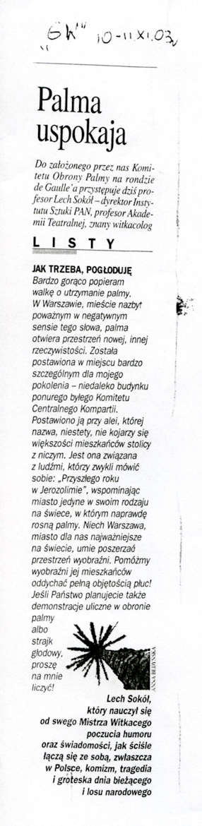 Palma uspokaja; Listy, „Gazeta Wyborcza“, 10-11.11.2003. 