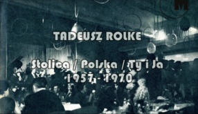 STOLICA / POLSKA / TY I JA. 1957-1970 