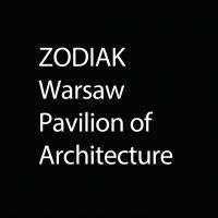 ZODIAK Warsaw Pavilion of Architecture