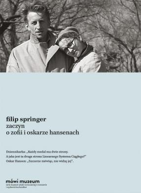Leaven. About Zofia and Oskar Hansen Filip Springer