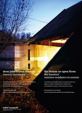 The House as Open Form: The Hansens’ Summer Residence in Szumin Photographs by Jan Smaga, Texts by Filip Springer, Aleksandra Kędziorek