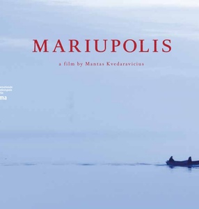 «Mariupolis» w reż. Mantasa Kvedaravičiusa | Pokaz filmowy