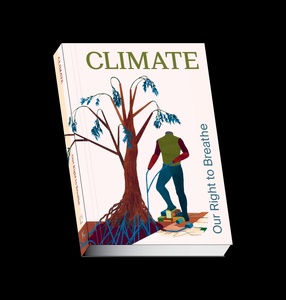 Climate: Our Right to Breathe Publikacja L\'Internationale Online