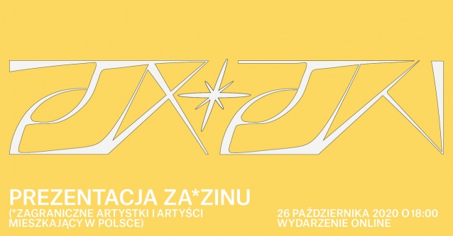 ZA*ZIN (*zagraniczne artystki i artyści mieszkający w Polsce)