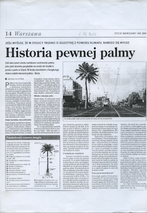 Michał Zaczyński, Historia pewnej palmy, „Życie Warszawy”, 06.12.2002. 