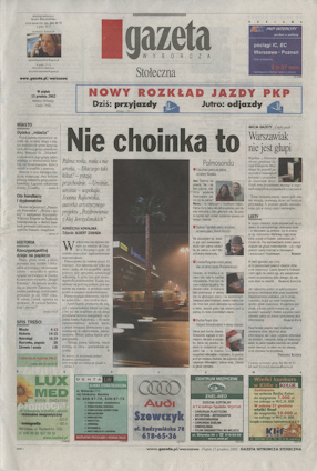 Nie choinka to, Agnieszka Kowalska, „Gazeta Wyborcza“, 13.12.2002. 