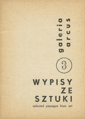 Galeria Arcus, Wypisy ze sztuki 3.,  Andrzej Partum, Manifestes d\'art./ the art. Manifestoes 1971-1977 