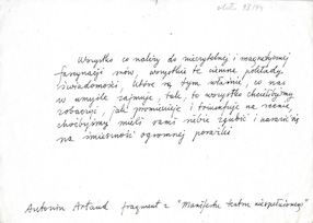 Cytat z „Manifestu teatru niespełnionego“ Antonina Artaud 