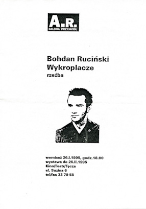 Ulotka towarzysząca wystawie Bohdana Rucińskiego „Wykroplacze. Rzeźba” 