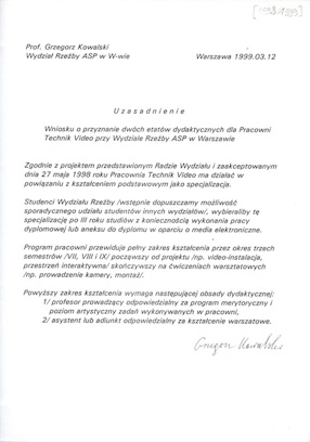 „Uzasadnienie wniosku o przyznanie etatów dydaktycznych dla Pracowni Technik Video przy Wydziale Rzeźby ASP w Warszawie” 