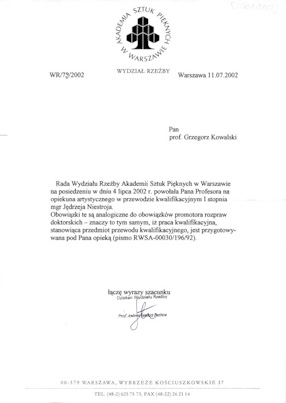 A letter addressed to Grzegorz Kowalski, concerning the issue of his appointment to be Jędrzej Niestrój’s artistic supervisor during his first-cycle proceedings 