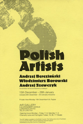 „3 Polish Artists”: Bereziański, Borowski, Szewczyk, Air Gallery, London 1982 