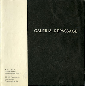 Exhibitions of the Repassage Gallery from March to October, Warsaw 1973 