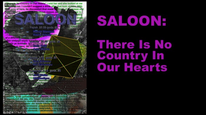 Georgia Sagri, SALOON: There Is No Country In Our Hearts, 2014