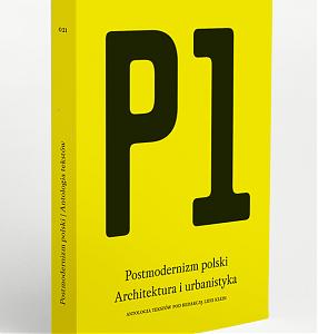 Odczarować postmodernizm Wokół książki „Postmodernizm polski”