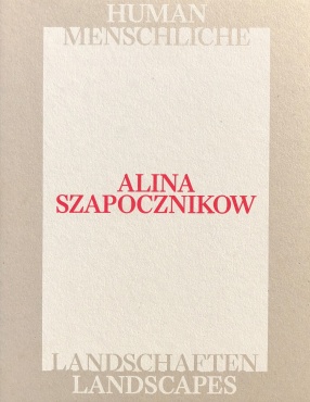 Alina Szapocznikow: Human Landscapes 